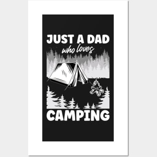 Just A Dad Who Loves Camping | Funny White Text Posters and Art